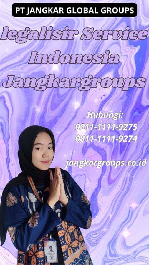 legalisir Service Indonesia Jangkargroups