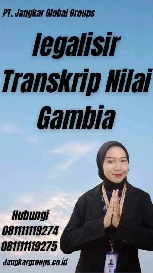 legalisir Transkrip Nilai Gambia