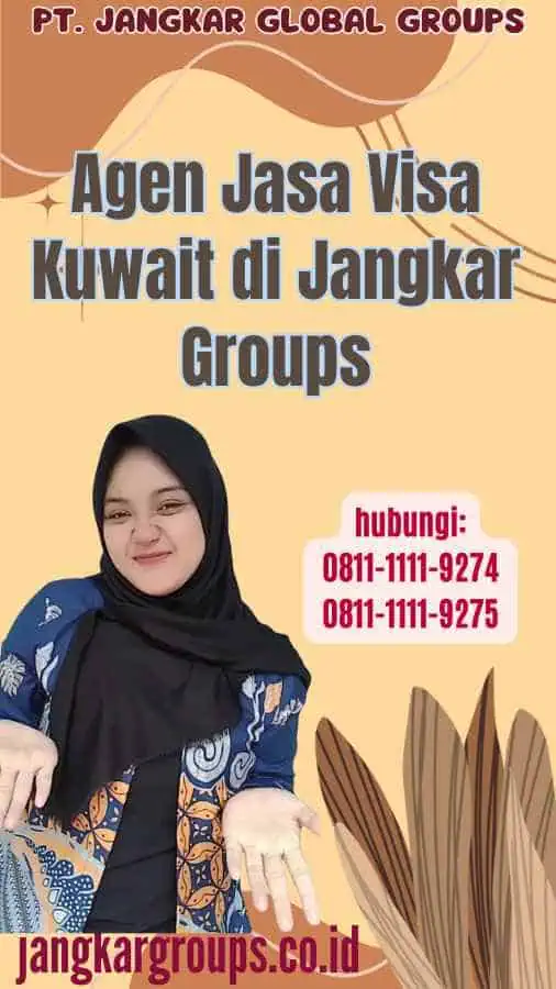 Agen Jasa Visa Kuwait di Jangkar Groups