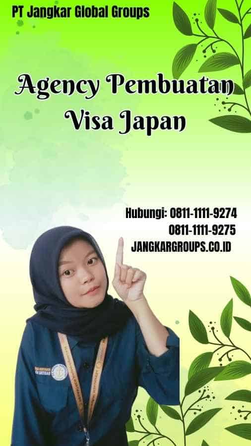 Agency Pembuatan Visa Japan