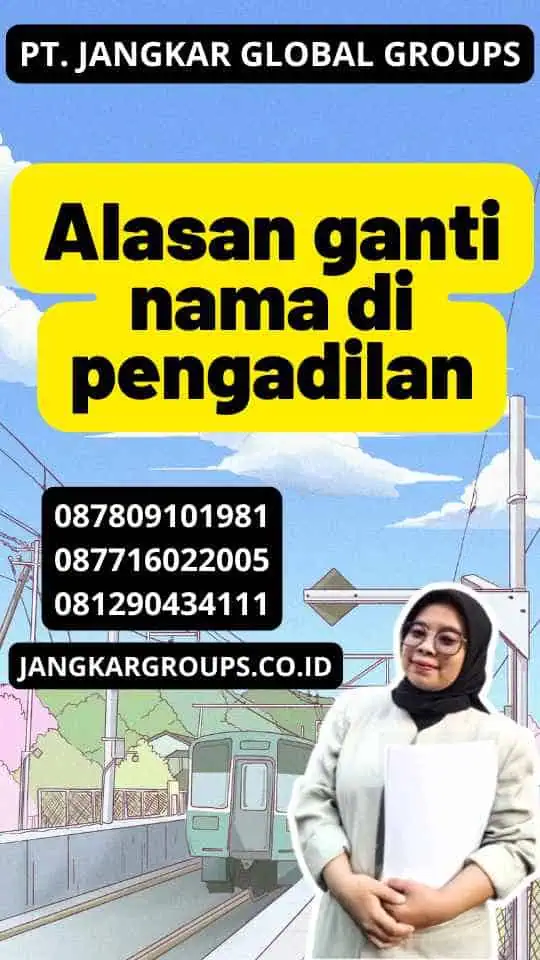 Alasan ganti nama di pengadilan