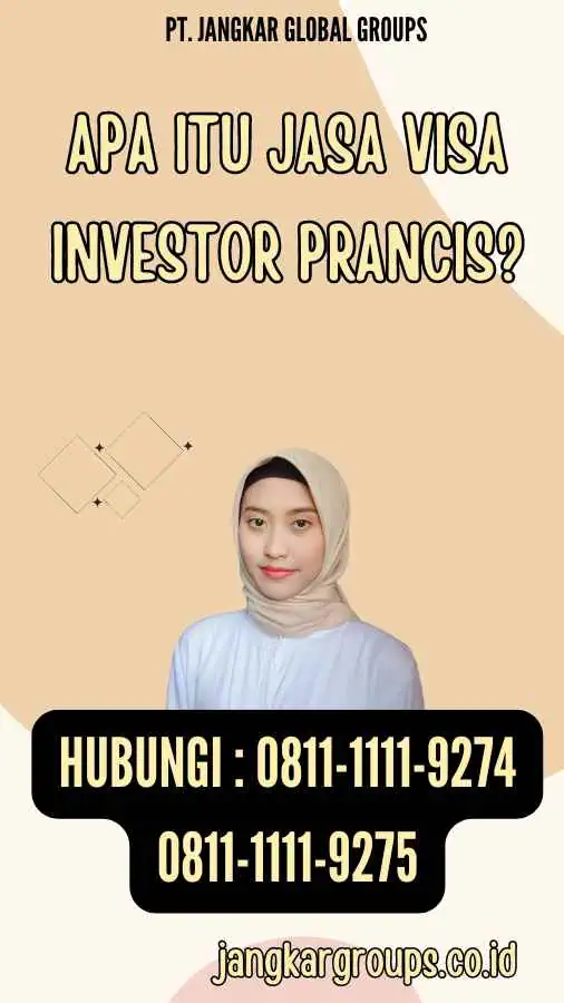 Apa Itu Jasa Visa Investor Prancis