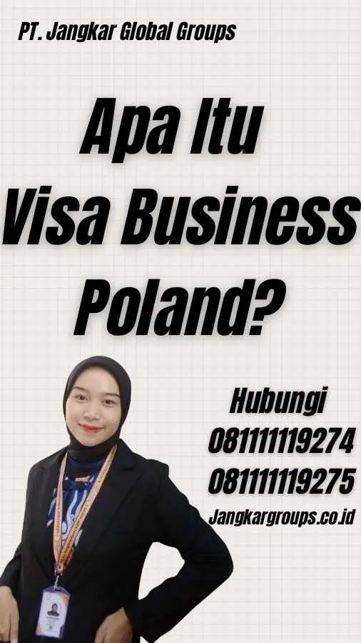 Apa Itu Visa Business Poland? - Visa Business Poland