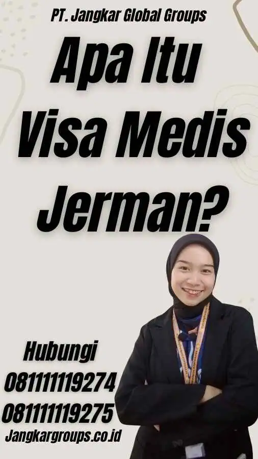 Apa Itu Visa Medis Jerman?