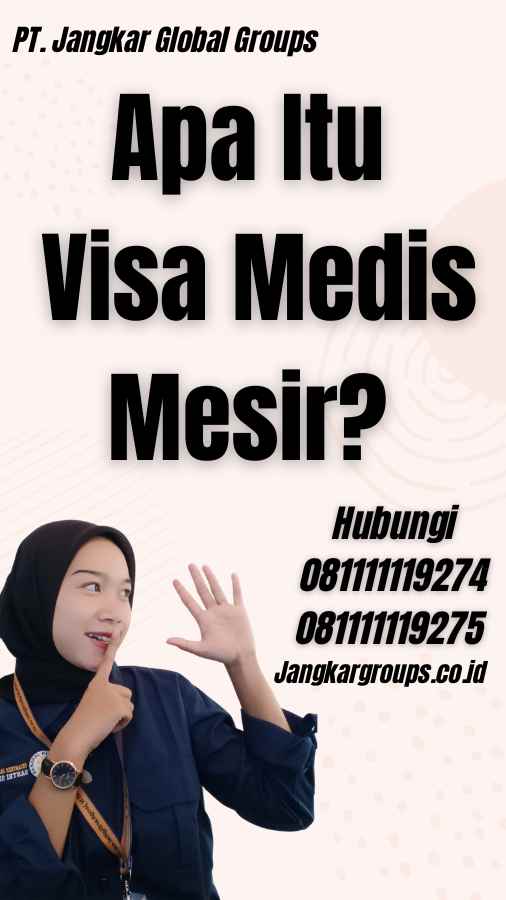 Apa Itu Visa Medis Mesir?