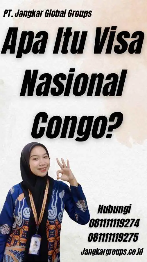 Apa Itu Visa Nasional Congo?