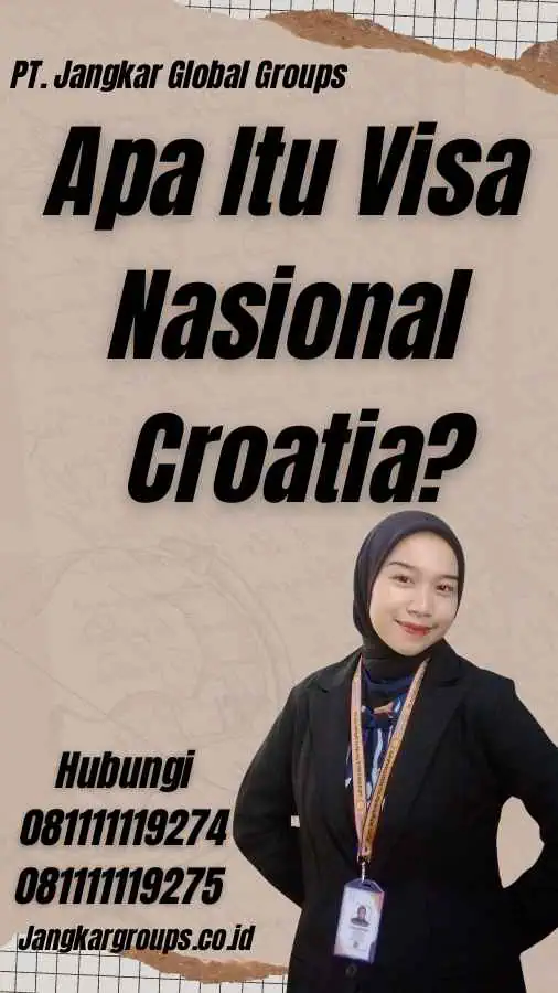 Apa Itu Visa Nasional Croatia?