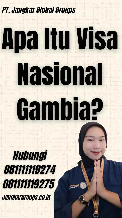 Apa Itu Visa Nasional Gambia?