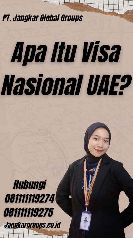 Apa Itu Visa Nasional UAE?