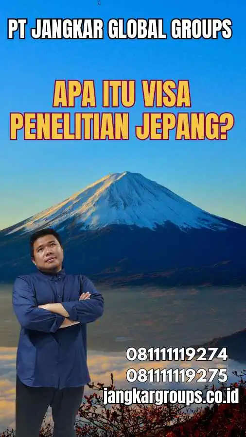 Apa Itu Visa Penelitian Jepang?