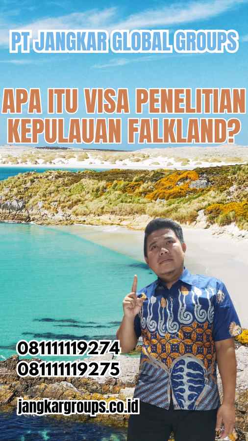 Apa Itu Visa Penelitian Kepulauan Falkland?