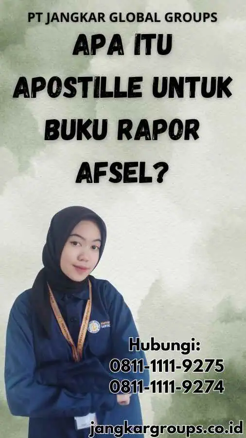 Apa itu Apostille untuk Buku Rapor Afsel