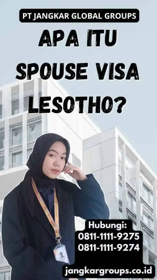 Apa itu Spouse Visa Lesotho