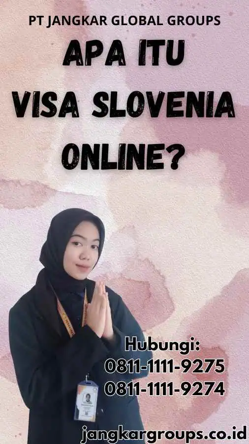 Apa itu Visa Slovenia Online