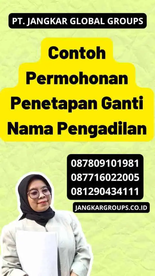 Contoh Permohonan Penetapan Ganti Nama Pengadilan