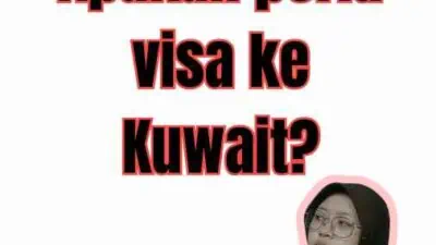 Apakah Perlu Visa Ke Kuwait?