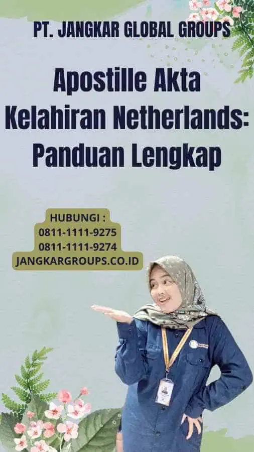 Apostille Akta Kelahiran Netherlands: Panduan Lengkap