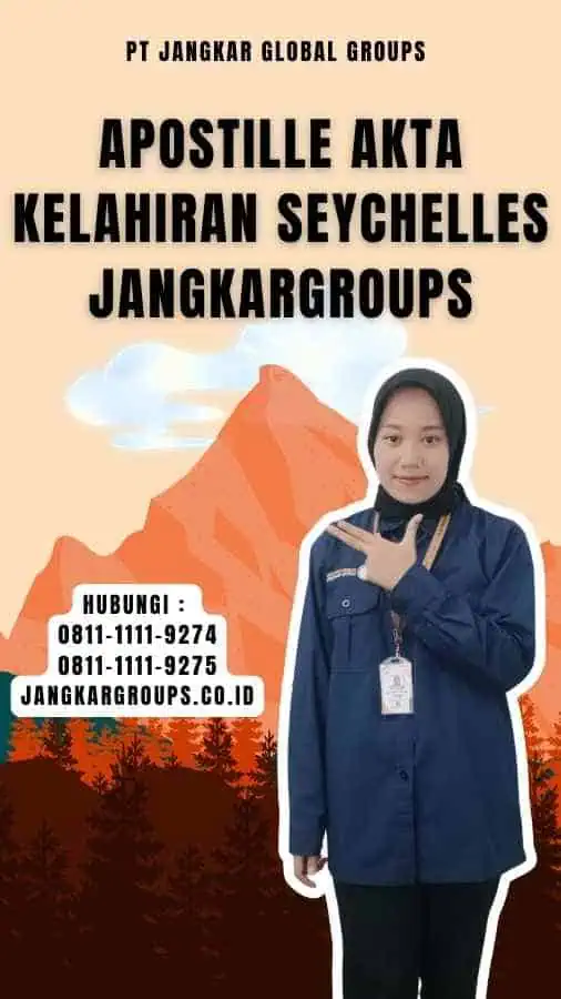 Apostille Akta Kelahiran Seychelles Jangkargroups