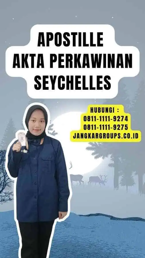 Apostille Akta Perkawinan Seychelles