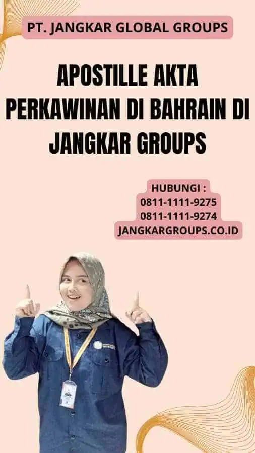 Apostille Akta Perkawinan di Bahrain Di jangkar Groups