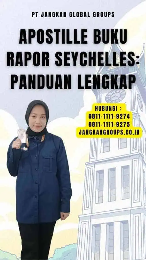 Apostille Buku Rapor Seychelles Panduan Lengkap