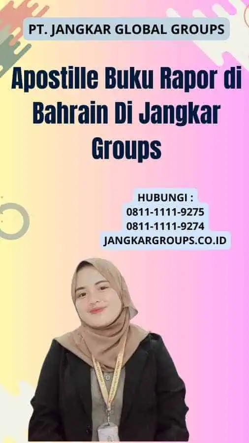 Apostille Buku Rapor di Bahrain Di Jangkar Groups