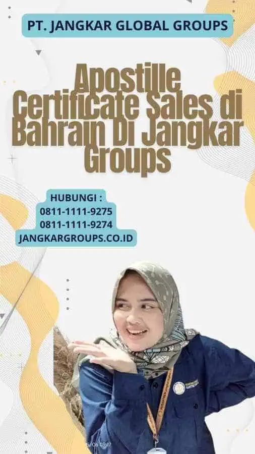 Apostille Certificate Sales di Bahrain Di Jangkar Groups