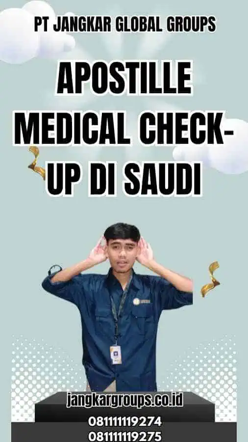 Apostille Medical Check-Up di Saudi