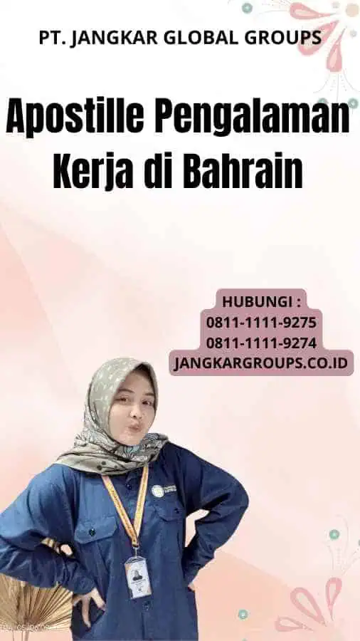 Apostille Pengalaman Kerja di Bahrain