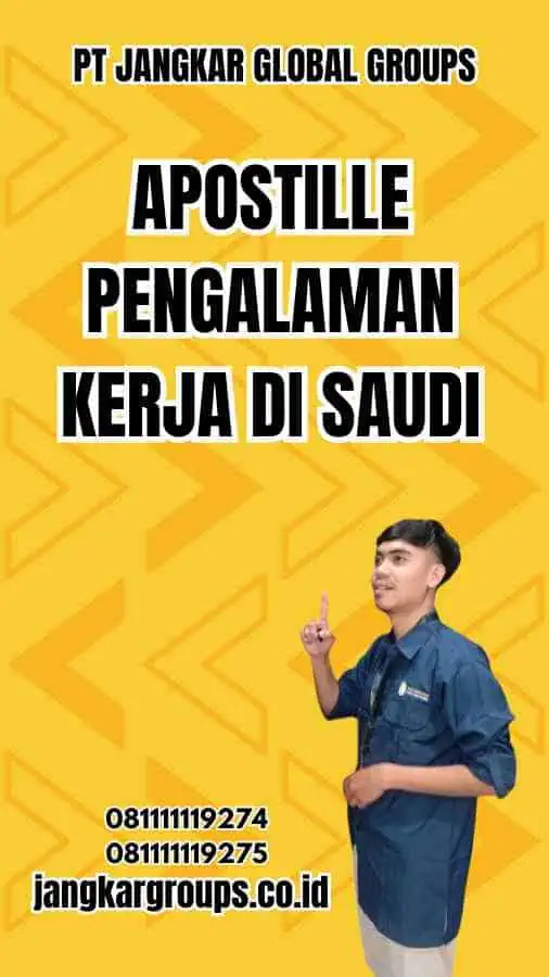 Apostille Pengalaman Kerja di Saudi