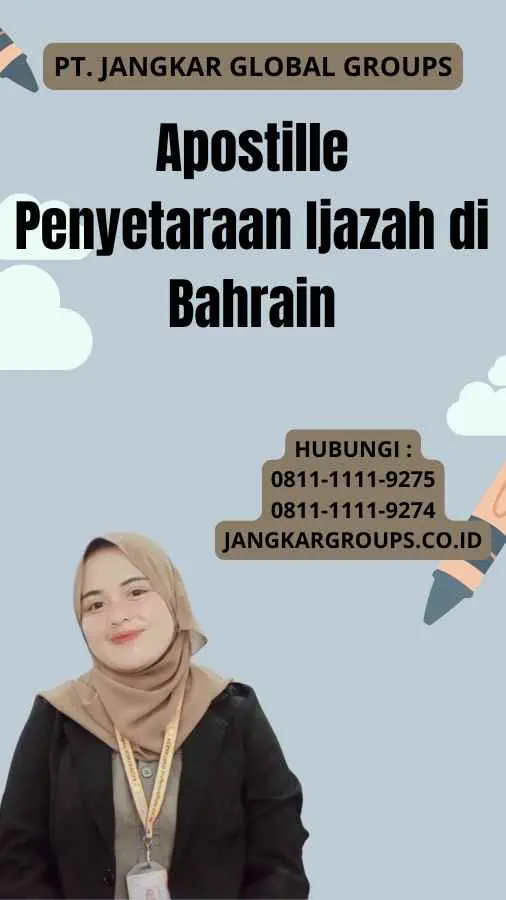 Apostille Penyetaraan Ijazah di Bahrain