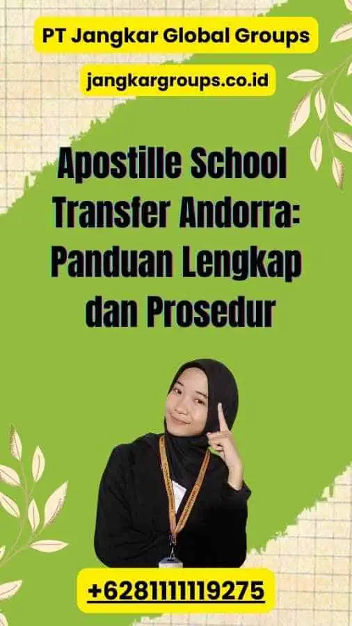 Apostille School Transfer Andorra: Panduan Lengkap dan Prosedur