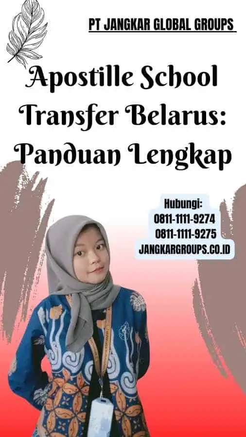 Apostille School Transfer Belarus Panduan Lengkap