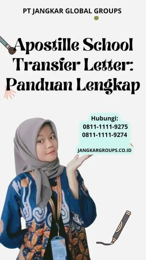 Apostille School Transfer Letter Panduan Lengkap