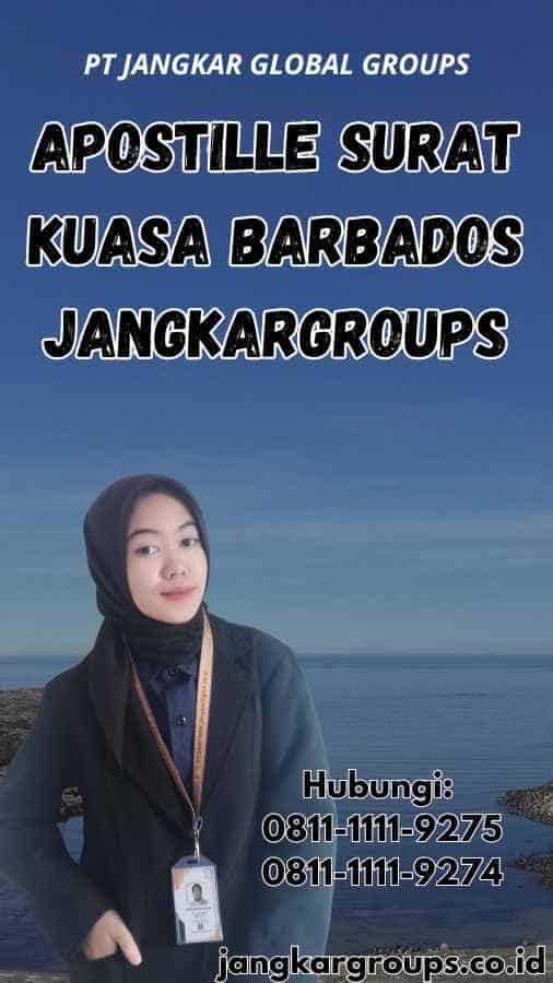 Apostille Surat Kuasa Barbados Jangkargroups