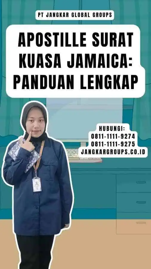 Apostille Surat Kuasa Jamaica Panduan Lengkap