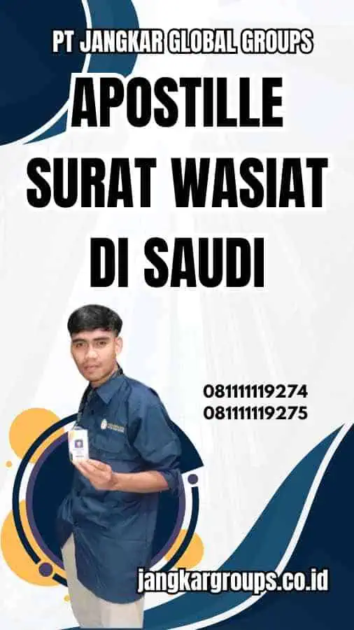 Apostille Surat Wasiat di Saudi