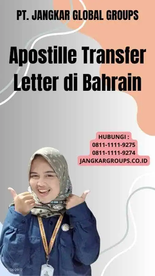 Apostille Transfer Letter di Bahrain