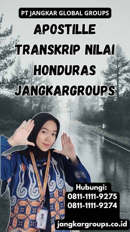 Apostille Transkrip Nilai Honduras Jangkargroups