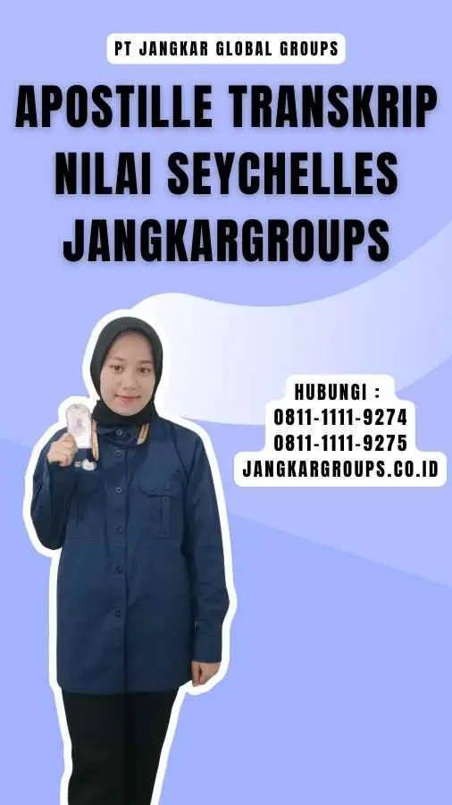 Apostille Transkrip Nilai Seychelles Jangkargroups