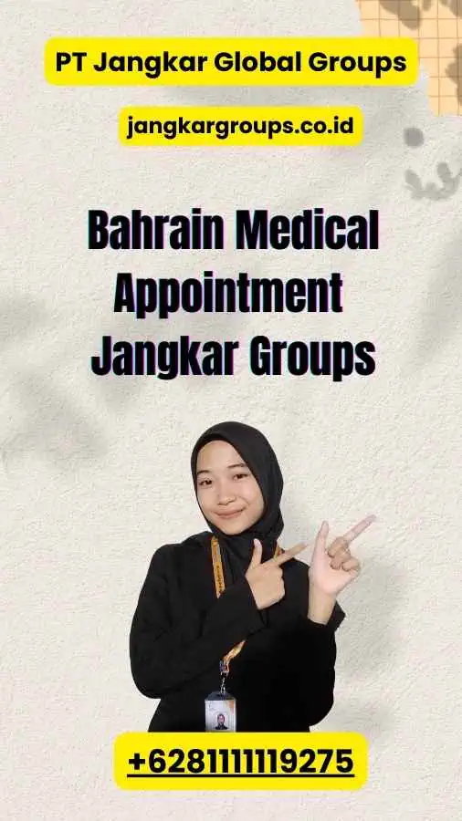 Bahrain Medical Appointment Jangkar Groups