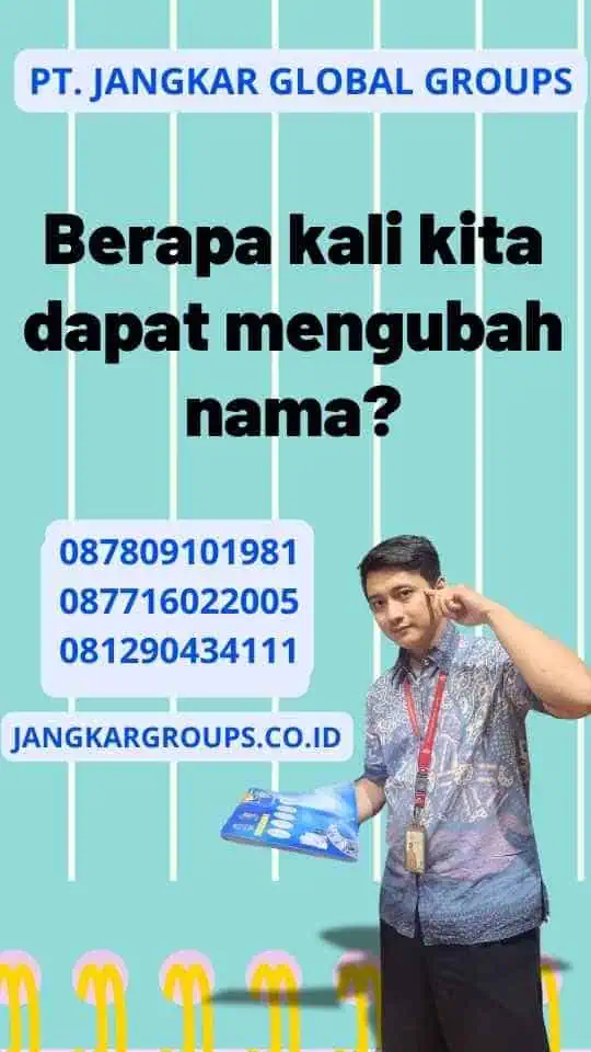 Berapa kali kita dapat mengubah nama?