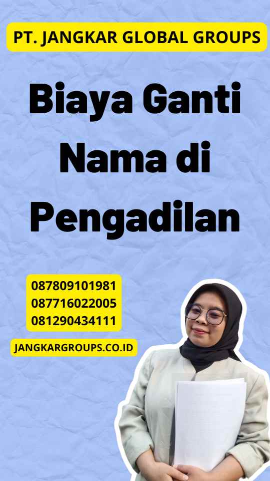 Biaya Ganti Nama di Pengadilan