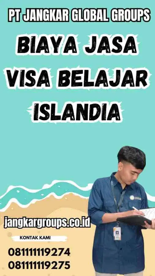 Biaya Jasa Visa Belajar Islandia