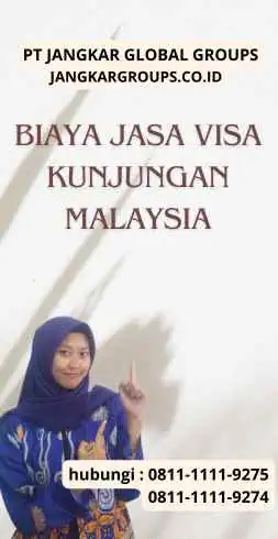 Biaya Jasa Visa Kunjungan Malaysia