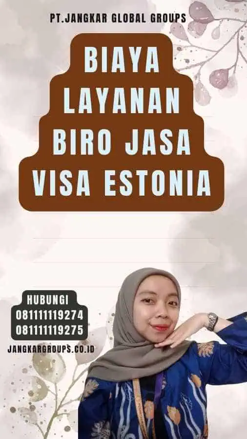 Biaya Layanan Biro Jasa Visa Estonia