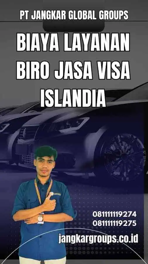 Biaya Layanan Biro Jasa Visa Islandia