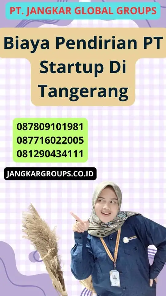 Biaya Pendirian Pt Startup Di Tangerang