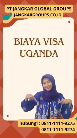 Biaya Visa Uganda