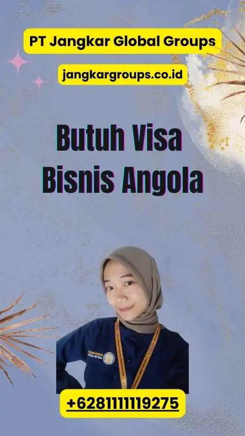 Butuh Visa Bisnis Angola